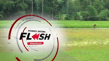 Februari 2021 | #HumasJatengFlash