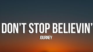 Journey - Don't Stop Believin' (Lyrics) by Evolve 64,950 views 3 weeks ago 4 minutes, 8 seconds