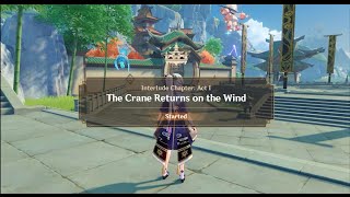 Interlude Chapter: Act I - The Crane Returns on the Wind