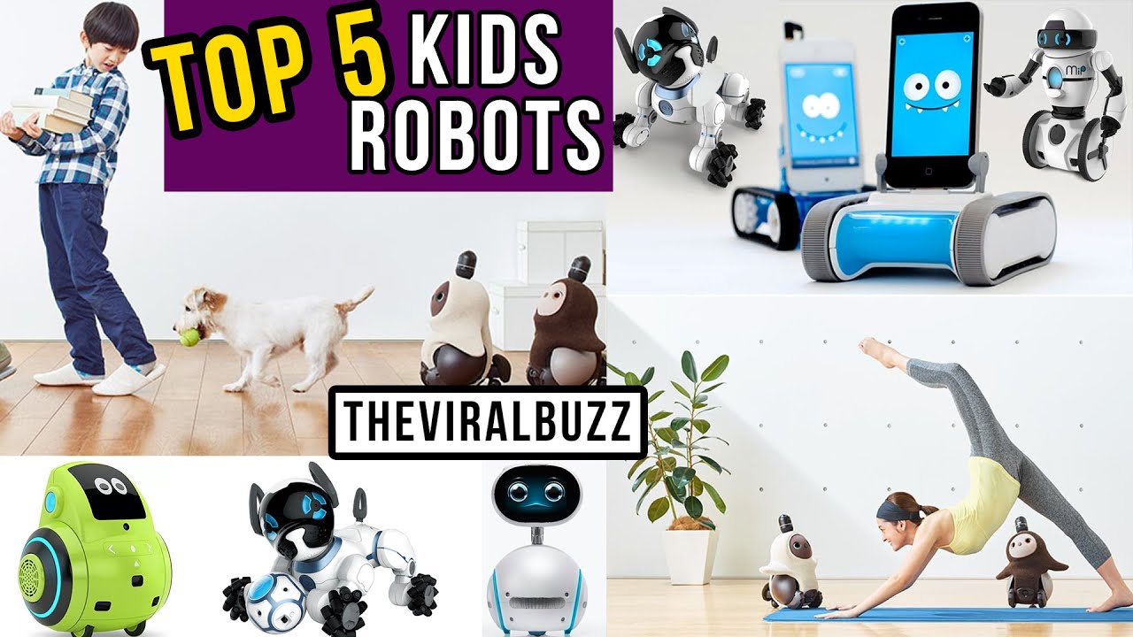 TOP 5 robots for kids | theviralbuzz - YouTube
