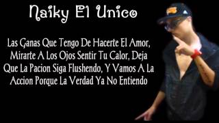 Naiky El Unico Tu No Sabes Letra