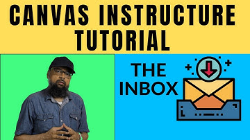 Canvas Instructure Inbox and How to Communicate with Your Students