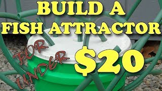 How to Build a Fish Attractor for Under $20