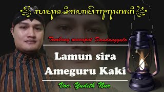 Lamun Sira Ameguru Kaki_Tembang Macapat Dandanggulo_Yudith Nur
