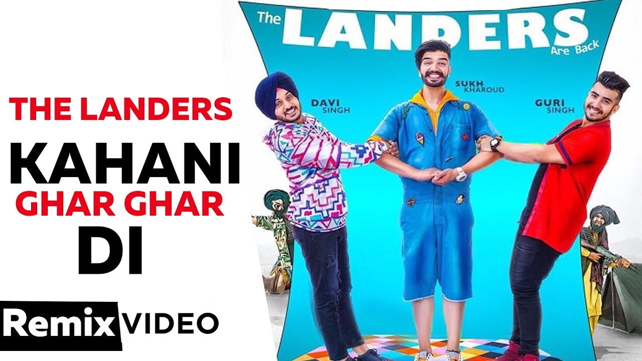 Kahani Ghar Ghar Di (Remix) | The Landers | Western Penduz | Dj Lakshay | Latest Punjabi Songs 2019