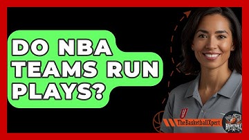Do NBA Teams Run Plays? - The Basketball Xpert