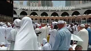 Alunan Iqamah di Masjidil Haram #haramain