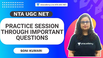 Practice session through Important Questions - 1 | Soni Kumari | NTA UGC NET | Unacademy Live