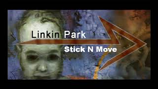 Requested/reuploaded: Linkin Park/Xero - Stick N' Move (instrumental remake from 2010)