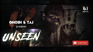 Unseen Episode-1 Thriller Bengali Webseries Official Trailer Ghosh & Taj