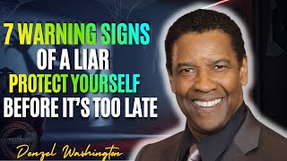7 Signs You're Being Lied To – A Warning to Protect Yourself | Denzel Washington Wisdom