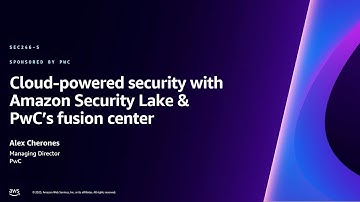 AWS re:Invent 2023 - Cloud-powered security with Amazon Security Lake & PwC’s fusion center (SEC246)