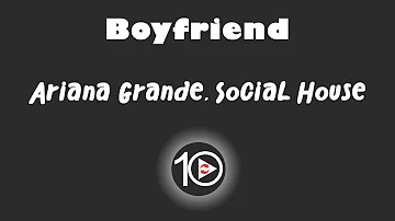 Ariana Grande, Social House - Boyfriend 10 Hour NIGHT LIGHT Version