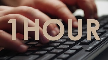 1 Hour l Keyboard typing l Best SFX/ASMR l 3600seconds
