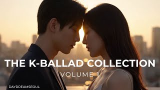 The K-Ballad Collection Vol. 1 OST Playlist