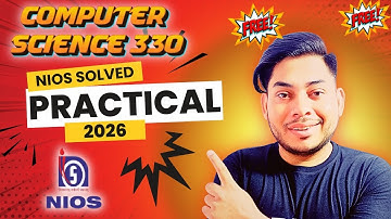 NIOS Computer Science 330 Practical Solution 2025 🔥Handwritten File Guide | NIOS 12th Practical Exam