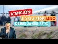 Atención: si vas a pedir asilo, debes saber esto