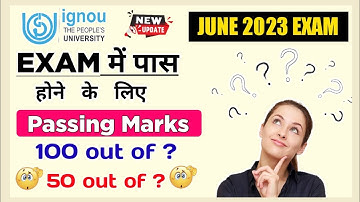 What is Passing Marks in IGNOU | Passing Criteria in IGNOU | IGNOU Passing Marks | IGNOU Exam Update