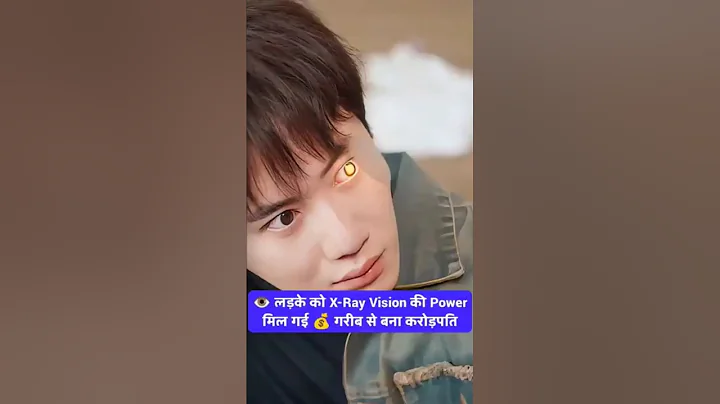 👁️ The Boy Got the Power of X-Ray Vision 💰 From Poor to Millionaire CEO #shorts #cdrama #kdrama