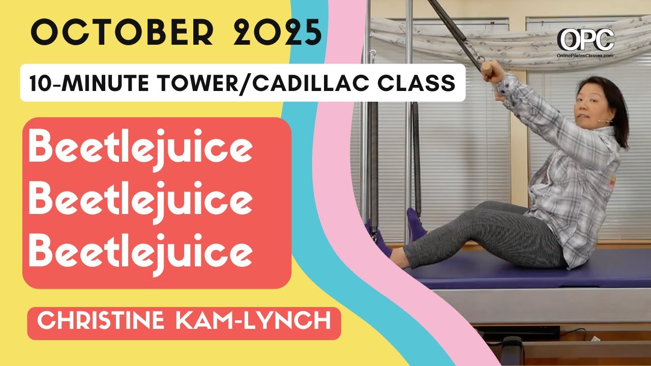 10 Min. Tower/Cadillac workout: Beetlejuice, Beetlejuice, Beetlejuice | Online Pilates Classes