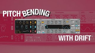 Pitch Bending Chords With Ableton's Drift