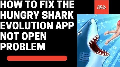 How to fix SharkEvolution not open problem | FING 24#hungrysharkevolution #somethingwentwrong#error