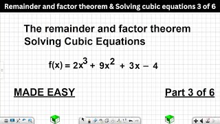 Remainder and factor theorem Solving cubic equations Grade 12 Calculus Lesson 3 of 6