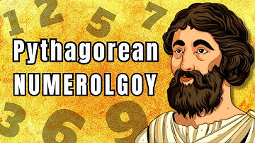 Pythagorean Numerology: The Science of Numbers