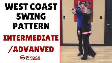 West Coast Swing Patterns & Moves // Intermediate & Advanced