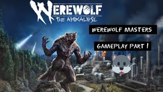 Werewolf Master Plays Werewolf The apocalypse Earth Blood Part 1