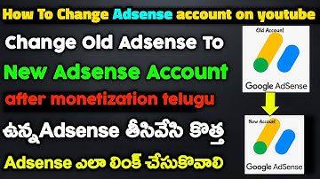 How To Change Adsense Account On Youtube | Change Adsense account after monetization in telugu