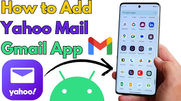 How to Add Yahoo Mail in Gmail App (2025)