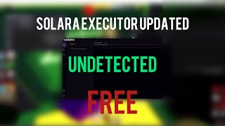 HOW TO UPDATE SOLARA | FREE AND UNDETECTED