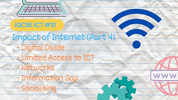Impact of Internet (Part 4) | iGCSE ICT #31