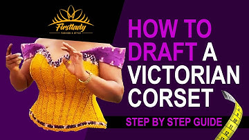 How to Draft the Victorian Corset Pattern | Victorian Corset Sewing Pattern | Victorian bodice Free