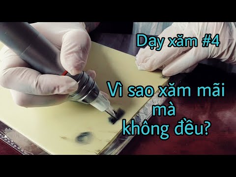 Dạy xăm I Vì sao xăm mãi mà không đều mực được? Chia sẻ tuyệt chiêu để xăm đều và mịn I Đông Tribal