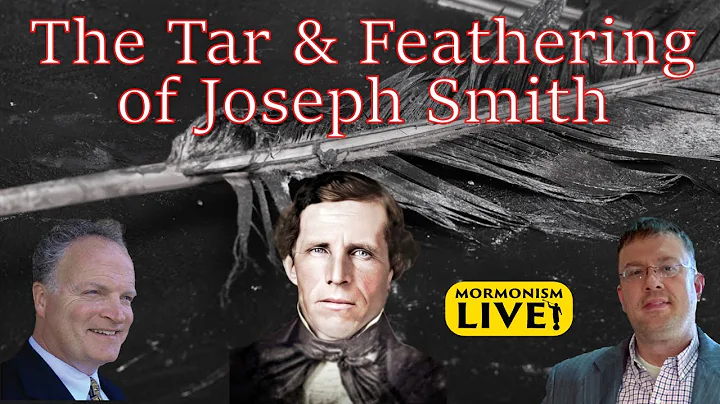 Mormonism LIVE: 093: The Tar and Feathering of Jos...