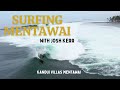 Surfing mentawai with josh kerr