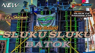 DJ SLUKU SLUKU BATHOK PARGOY THAILAND