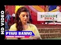 Pyari Banno | Luckhnowi Ishq | Sunidhi Chauhan | Adhyayan Suman & Karishma Kotak