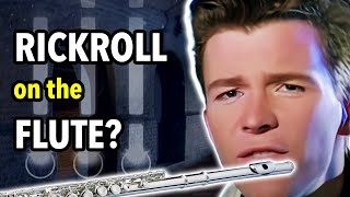 How to play Never Gonna Give You Up on Flute | Flutorials