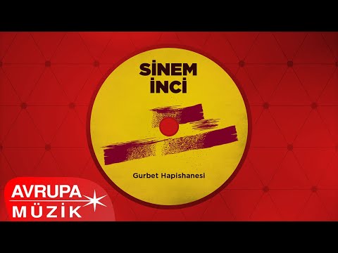 Sinem İnci - Gurbet Hapishanesi (Official Audio)