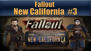 Fallout: New California - Part 3