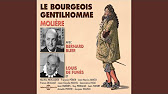 Why did Molière write Le Bourgeois Gentilhomme?