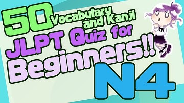 JLPT N4 Quiz !! Kanji + Vocabulary 50 words #日本語 #learnjapanese
