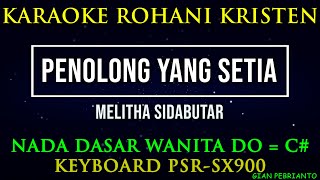 PENOLONG YANG SETIA NADA WANITA C# | KARAOKE ROHANI KRISTEN,LIRIK| PSR-SX900