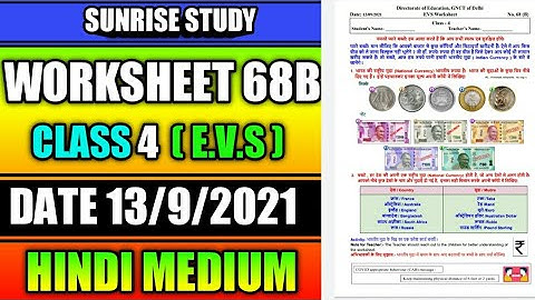 Worksheet no. 68 B Date 13-09-2021 Class 4 th Subject - EVS