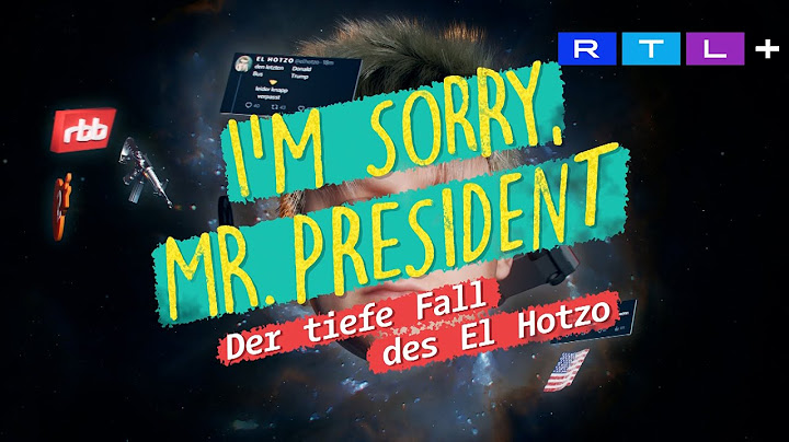 I'm sorry Mr. President - Der tiefe Fall des El Hotzo | Offizieller Trailer | RTL+