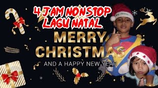 4 JAM NONSTOP LAGU NATAL 2022/2023||SAMBUTLAH NATAL PENUH SUKACITA