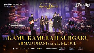 Kamu Kamulah Surgaku - TRIAD Feat Al, El, Dul | Konser 51 Tahun Kerajaan Cinta Ahmad Dhani